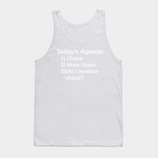 todays agenda Tank Top